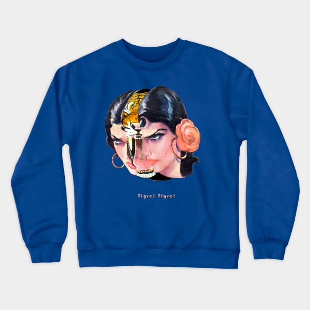 Tigre Lady Crewneck Sweatshirt by MoonPatrol